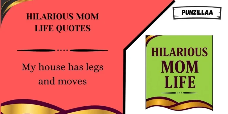 Hilarious Mom Life Quotes