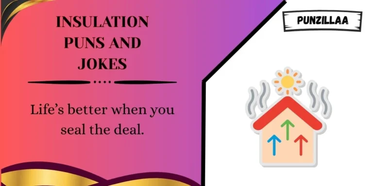 Insulation Puns and Jokes