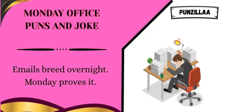 Monday Office Puns and Joke