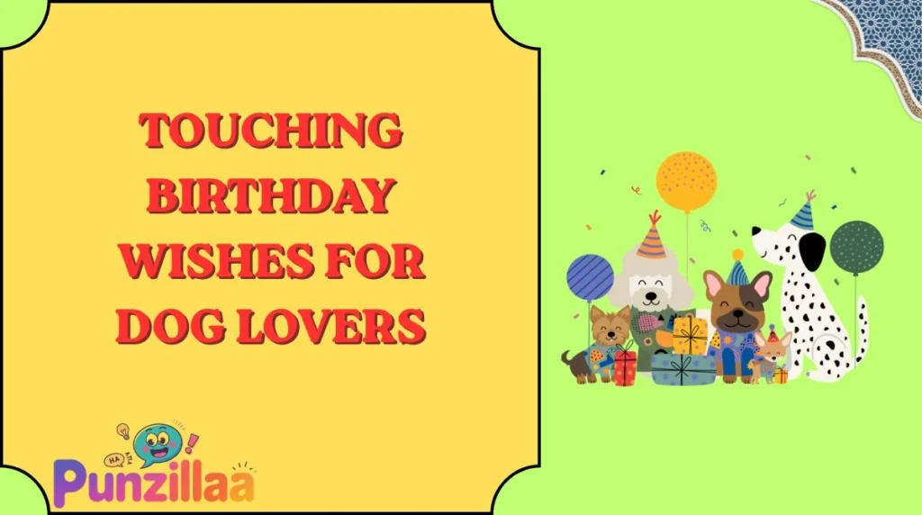 Touching Birthday Wishes for Dog Lovers
