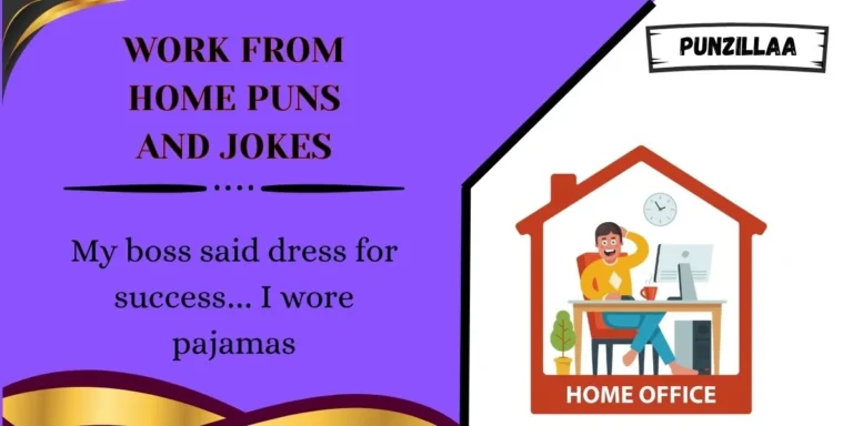 Work From Home Puns and Jokes