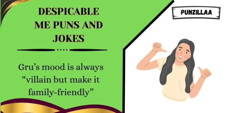 Despicable Me Puns and Jokes