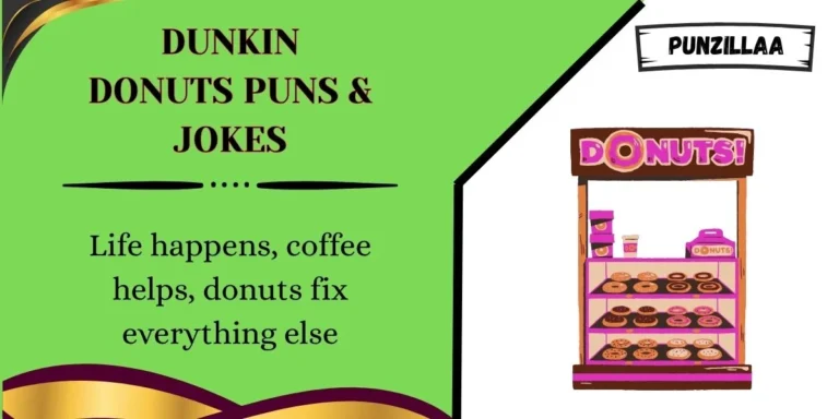 Dunkin Donuts Puns & Jokes