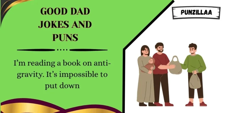 Good Dad Jokes and Puns