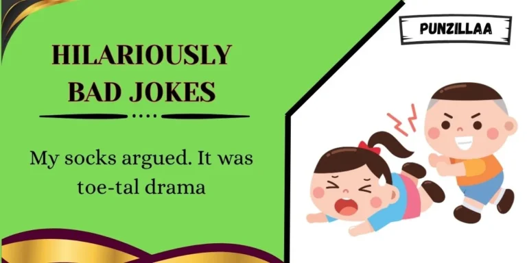 Hilariously Bad Jokes