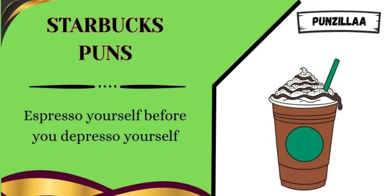 Starbucks Puns