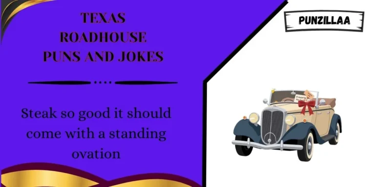 Texas Roadhouse Puns and Jokes