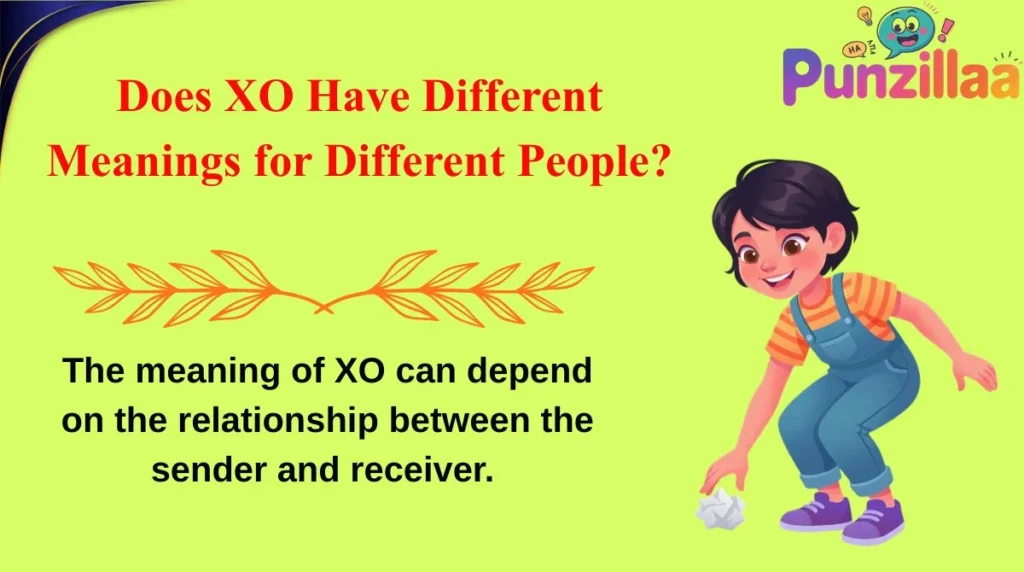 Does XO Have Different Meanings for Different People?