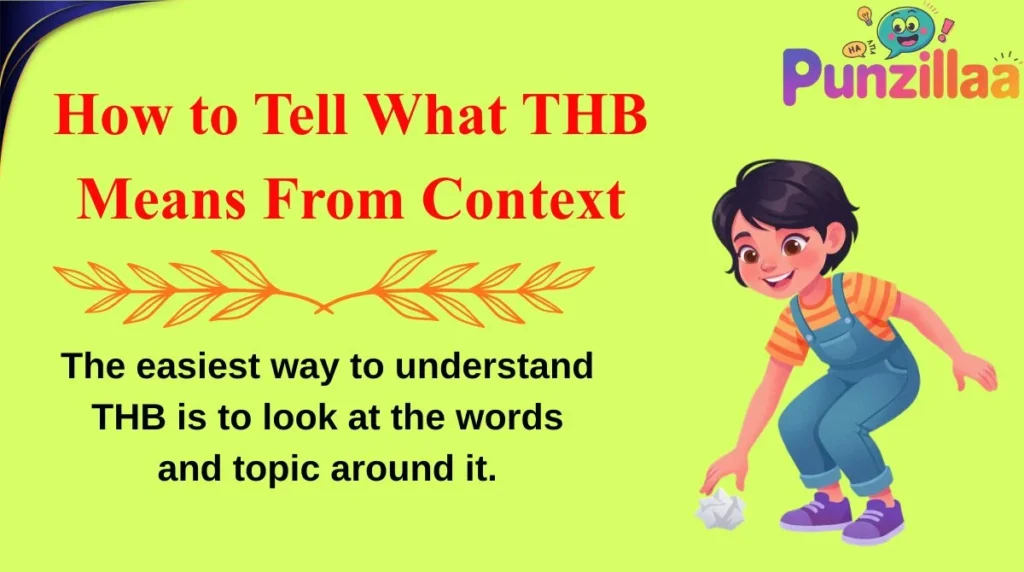 How to Tell What THB Means From Context