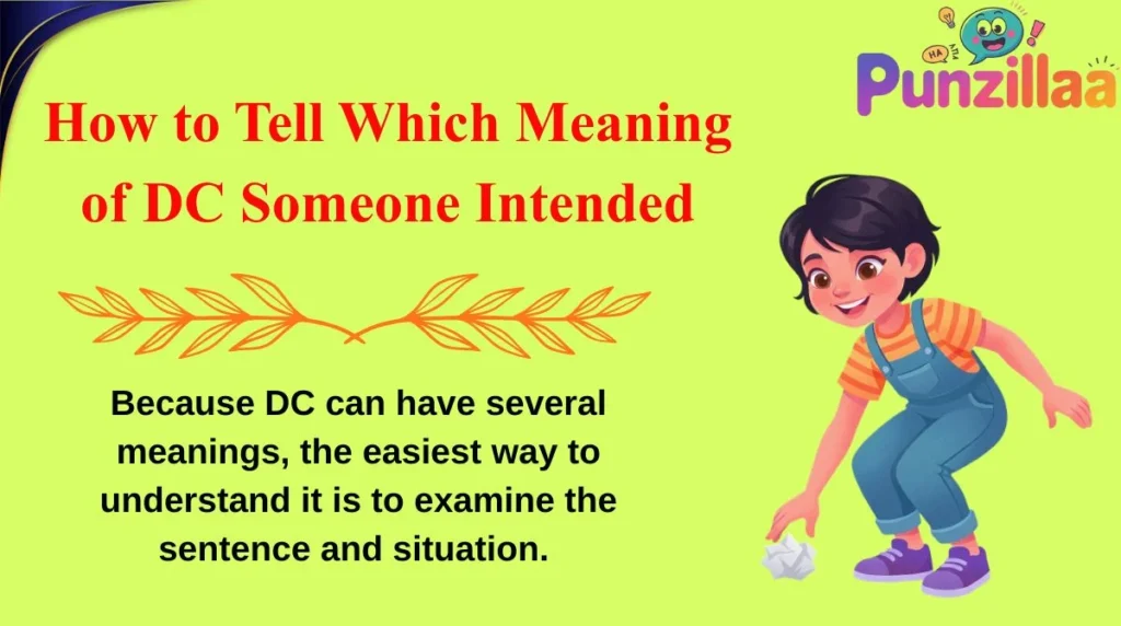 How to Tell Which Meaning of DC Someone Intended