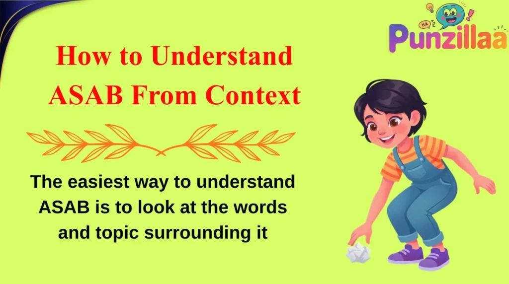 How to Understand ASAB From Context