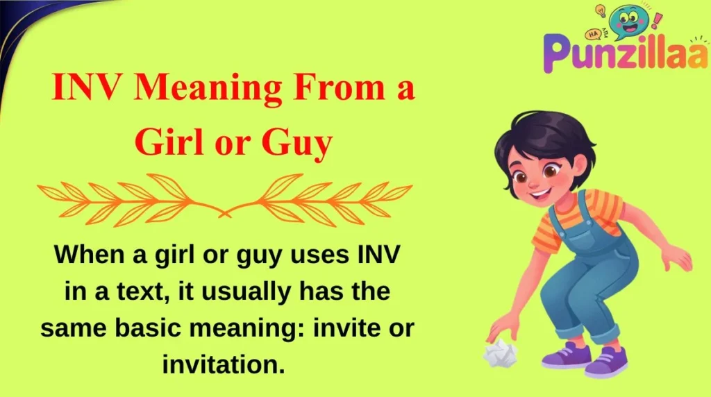INV Meaning From a Girl or Guy