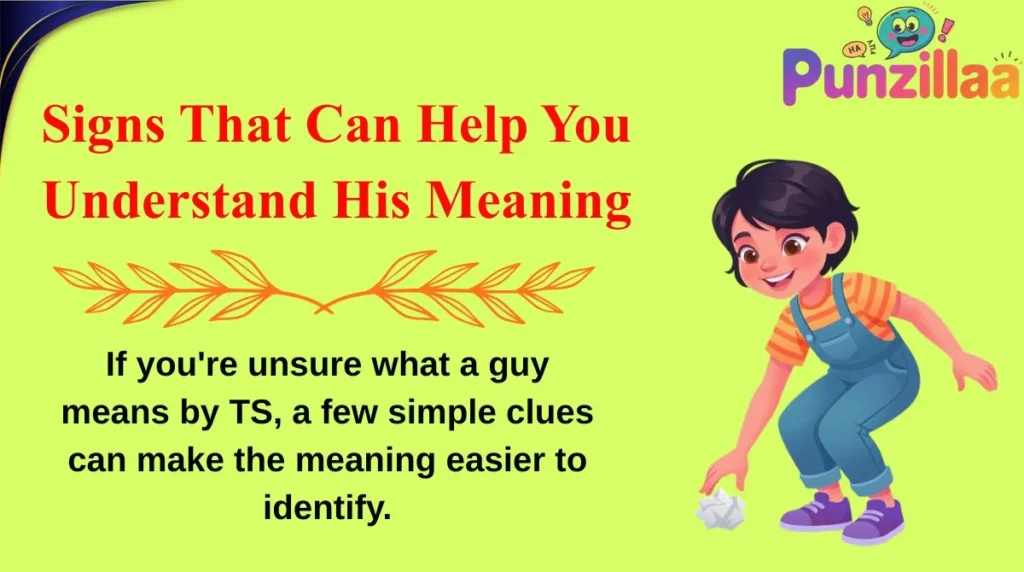 Signs That Can Help You Understand His Meaning