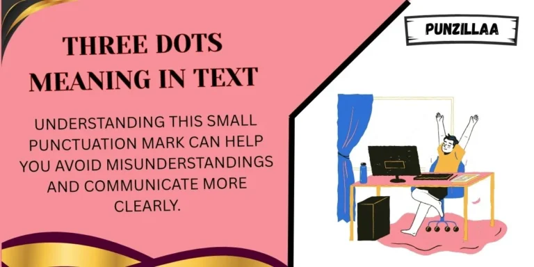 Three Dots Meaning in Text