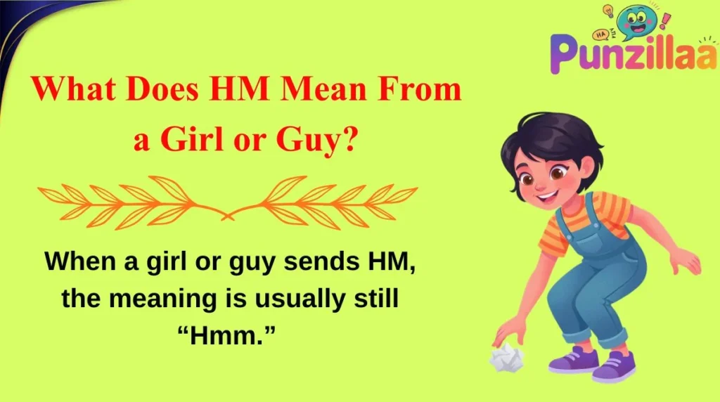 What Does HM Mean From a Girl or Guy?