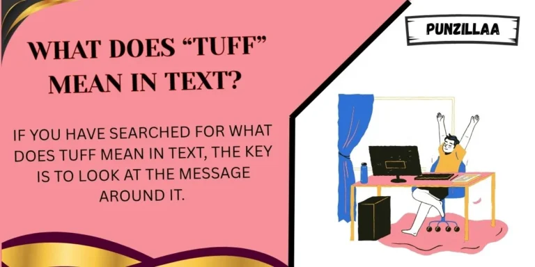 What Does “Tuff” Mean in Text?