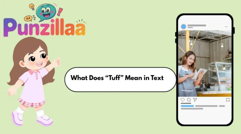 What Does “Tuff” Mean in Text