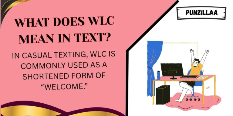 What Does WLC Mean in Text?