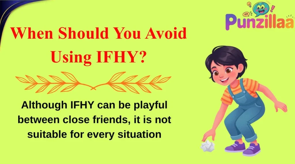 When Should You Avoid Using IFHY?