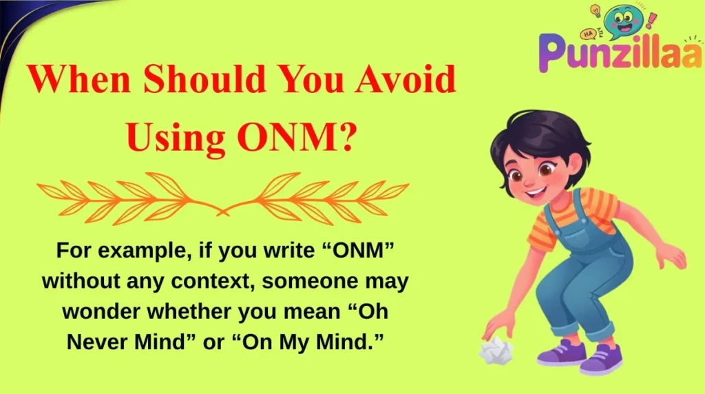 When Should You Avoid Using ONM?