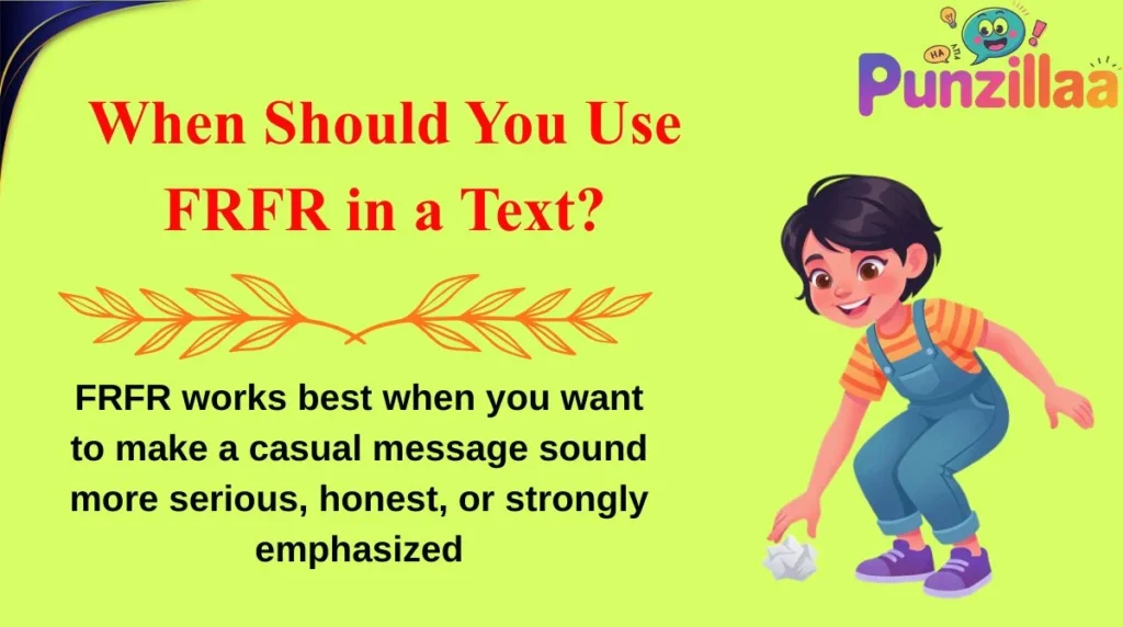 When Should You Use FRFR in a Text?
