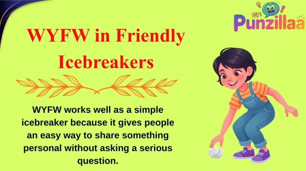 WYFW in Friendly Icebreakers