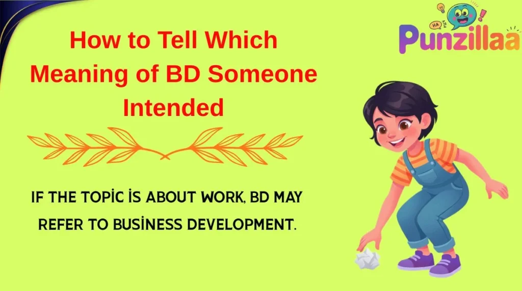 How to Tell Which Meaning of BD Someone Intended