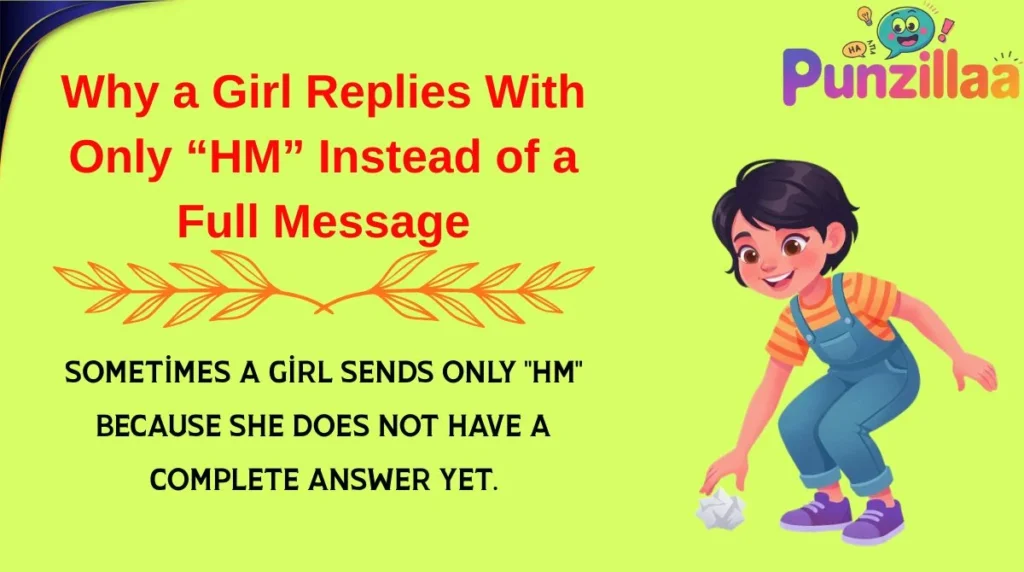 Why a Girl Replies With Only “HM” Instead of a Full Message
